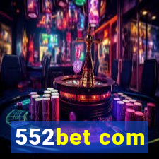 552bet com